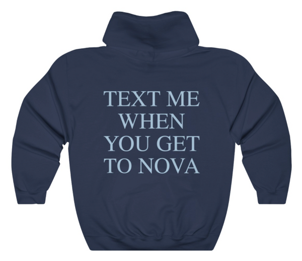 Text Me When Villanova Nova Hoodie