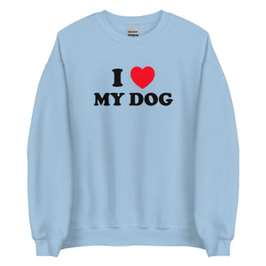 I Love My Dog <3 Crewneck Sweatshirt