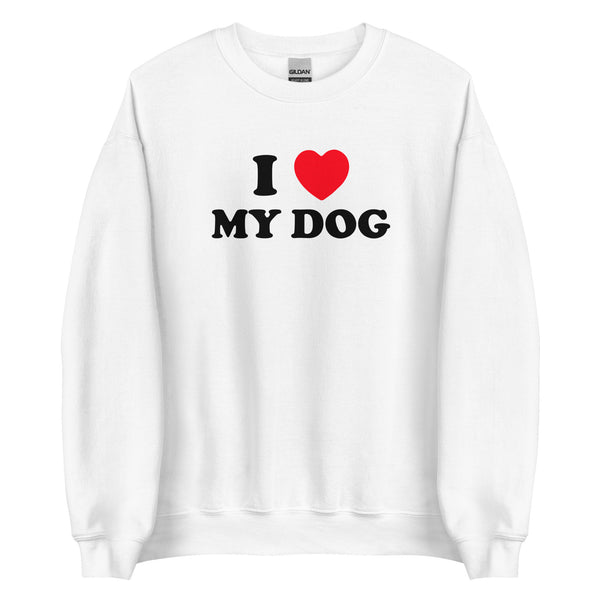 I Love My Dog <3 Crewneck Sweatshirt